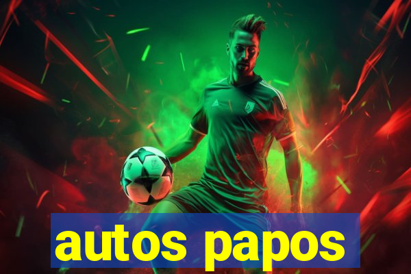 autos papos
